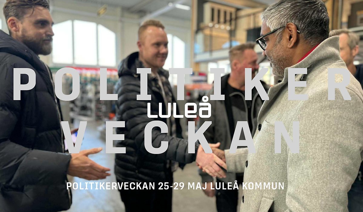 Träffa politiken under Luleå kommuns Politikervecka